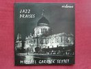 MICHAEL GARRICK SEXTET. Jazz Praises. BRITISH JAZZ LP. Ian Carr.  STUNNING MINT.