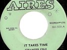 STRANGER COLE / IT TAKES TIME / LISTEN