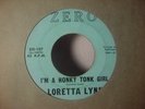 LORETTA LYNN Rare Country 45 ZERO 107 HONKY TONK GIRL Strong VG+ Hear