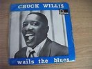 Chuck Willis- Wails The Blues 7