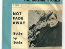 ROLLING STONES (ITALIAN RARITY ) : NOT FADE AWAY + LITTLE BY LITTLE