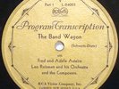 VICTOR PROGRAM TRANSCRIPTION The Band Wagon FRED & ADELE ASTAIRE LEO REISMAN