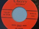 ART ADAMS 45 Rock Crazy Baby CHERRY 1005  KILLER 1960 Rockabilly  VG+ original