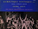 DECCA SXL 2007 ; ROSSINI ; SOLTI ; LA BOUTIQUE FANTASQUE ; RARE