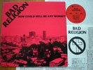 Bad Religion - how could ... DEBUT LP Punk NOFX Skate PENNYWISE Circle Jerks '81