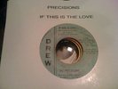 The Precisions IF THIS IS THE LOVE Drew   NORTHERN SOUL