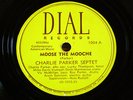 CHARLIE PARKER SEPTET 78 RPM on DIAL 1004 Moose the Mooche MILES DAVIS Tempo Men