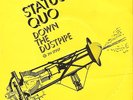 STATUS QUO - DOWN THE DUSTPIPE UNIQUE 1970 PORTUGAL 7''