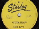 LINK DAVIS - Starday 235 - Sixteen Chicks - 1956 ROCKABILLY 78 VG/VG+