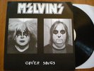 MELVINS - coversong LP Dead Kennedys KISS Flipper RAMONES Velvet Underground MC5