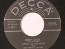 JACKIE LEE COCHRAN: Ruby Pearl / Mama Don't You Think I Know