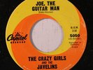 CRAZY GIRLS & THE JAVELINS: Joe, The Guitar Man / Hey Hey Ha Ha