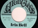 rare killer funk 45 IRIS BELL  W/JIVE-ETTES HONKY GAMES/ONE STRONG WOMAN