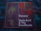 UNCLE ACID & THE DEADBEATS/ DANAVA - Split Single Near mint condition