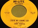 Tommy Frontera northern soul 45 You're My Leading Lady VG++ on Hi-Lite