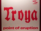Troya – Point Of Eruption (1976) Perfect Art Kraut Classic - rare Repro