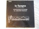 LP-LA SPAGNA GREGORIO PANIAGUA ATRIVM MVSICAE DEMADRID  BIS LP-163/164