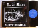 Scott Dunbar - From Lake Mary AMS SDS1  UK LP 1stP 1970 Ahura Mazda