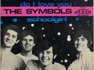 THE SYMBOLS - Do I love you/ Schoolgirl  Super Rare '68 HOLLAND 7