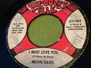 Melvin Davis northern soul 45 on Groovesville   I Must Love You