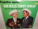 RARE SIGNED BOB WILLS / TOMMY DUNCAN & TEXAS PLAYBOYS,TOGETHER AGAIN ORIG. LP EX