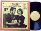 DAVID BOWIE - GOOD ENOUGH TO EAT (SOFT IN THE MIDDLE) - RARE US BOOTLEG LP
