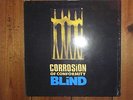 LP - CORROSION OF CONFORMITY - BLIND