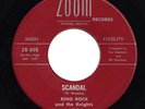 KING ROCK - SCANDAL - KILLER INSTRUMENTAL 45 ON ZOOM LABLE HEAR IT LISTEN
