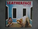 LP - LEATHERFACE - THE LAST - Very rare