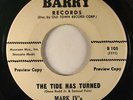 Northern Soul 45 MARK IV'S The Tide Has Turned on Barry VG++ wlp