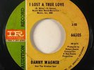 Northern Soul 45 DANNY WAGNER I Lost A True Love / My Buddy on Imperial promo