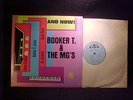Booker T & The MG's * And Now *  Stax – S711  NM LP