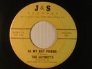 THE JAYNETTS soul 45 BE MY BOY FRIEND / PUNTAR   J&S VG-