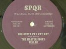 Master Story Teller - You Gotta Pay Pay Pay 12