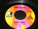 NORTHERN/ CROSSOVER SOUL, ALBERT JONES ' FIFTEEN CENT LOVE' ON KAPP