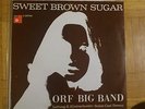 SWEET BROWN SUGAR - ORF BIG BAND - BASF 1125773-8 - Austrian 
