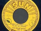 THE MILLER SISTERS Original 45 SUN 230 THERE S NO RIGHT WAY TO DO ME WRONG -EX