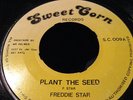 Freddie Star - PLANT THE SEED / Rare Digi Killer 7