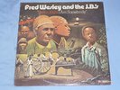 FRED WESLEY AND THE JB'S--DAMN RIGHT I AM SOMEBODY--PEOPLE PE 6602