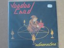 VOODOO CHILD *** Adrenaline *** Devils Records 1985 *** Hyperrar 