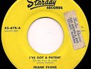 FRANK EVANS I've Got A Patent 1958 US STARDAY PD SERIES 674 45 COUNTRY BOPPER