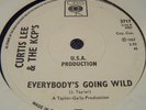 Northern Soul - Curtis Lee - Everybody's Going Wild - W/Demo
