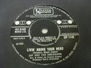 JAY AND THE AMERICANS - LIVIN' ABOVE YOUR HEAD / SHE'S THE GIRL 1966 UK U/A 45