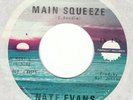 NATE EVANS Main Squeeze TWINIGHT 45 rare northern Chicago soul VG++ HEAR