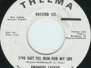 Emanuel Laskey (I've Got To) Run For My Life Thelma W/D Northern Soul