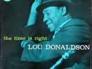 LOU DONALDSON-THE TIME IS RIGHT,MONO, BLUE NOTE, DEEP GROOVE,W.63RD,RVG STAMP