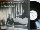 SAFFRON SUMMERFIELD Fancy Meeting You Here EX/EX 1978 private press TRADER HORNE