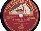 COMEDIAN HARMONISTS - Am brunnen vor dem tore / Morgen muss ich fort von hier