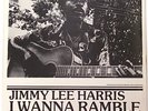 JIMMY LEE HARRIS - RARE COUNTRY BLUES LP - I Wanna Ramble - SEALED
