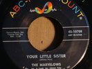 The Marvelows - Your Little Sister / ABC Chicago Northern Soul Johnny Pate